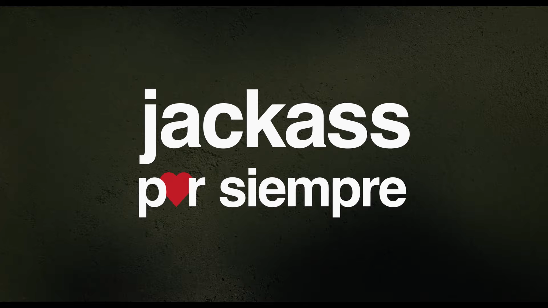 Jackass Forever